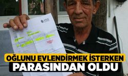 Oğlunu Evlendirmek İsterken Parasından Oldu