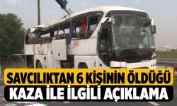 Savcılıktan 6 kişinin öldüğü kaza ile ilgili açıklama