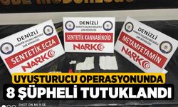 Uyuşturucu operasyonunda 8 şüpheli tutuklandı