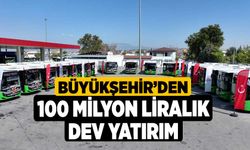 Büyükşehir’den 100 milyon liralık dev yatırım