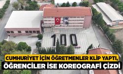 Cumhuriyet için öğretmenler klip yaptı, öğrenciler ise koreografi çizdi