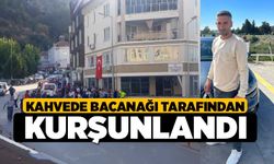 Kahvede Bacanağına Silahla Saldırdı 1 Ölü 1 Yaralı