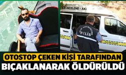 Otostop Çeken Kişi Tarafından Bıçaklanarak Öldürüldü