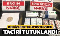 Denizli’de 18 uyuşturucu taciri tutuklandı