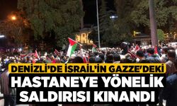 Denizli’de İsrail’in Gazze'deki hastaneye yönelik saldırısı kınandı