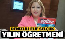 Denizlili Elif Öğretmen Yılın Öğretmenlerinden Bir Tanesi