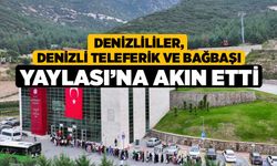 Denizlililer, Denizli Teleferik ve Bağbaşı Yaylası’na akın etti