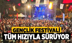 Gençlik Festivali Tüm Hızıyla Sürüyor