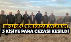 Işıklı Gölünde kaçak avlanan 3 kişiye para cezası kesildi