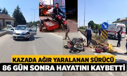 Kazada ağır yaralanan sürücü 86 gün sonra hayatını kaybetti