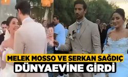 Melek Mosso ve Serkan Sağdıç Dünyaevine Girdi