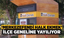 ‘Merkezefendi Halk Ekmek’ İlçe Geneline Yayılıyor