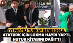 İYİ Partili Türkay Berbeoğlu, Atatürk için lokma hayrı yaptı, Nutuk kitabını dağıttı