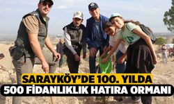 Sarayköy’de 100. Yılda 500 fidanlık Cumhuriyet Ormanı