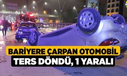 Bariyere çarpan otomobil ters döndü: 1 yaralı