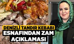 Denizli Tandır Kebabı Esnafından Zam Açıklaması