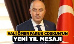 Vali Ömer Faruk Coşkun'un Yeni Yıl Mesajı