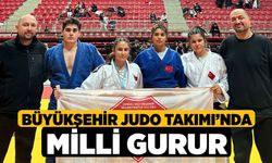 Büyükşehir Judo Takımı’nda milli gurur 