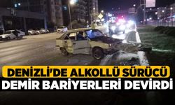 Denizli'de Alkollü Sürücü Demir Bariyerleri Devirdi