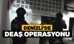 Denizli'de DEAŞ terör örgütüne Eş Zamanlı Operasyon