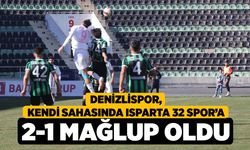Denizlispor, Kendi Sahasında Isparta 32 Spor’a 2-1 Mağlup Oldu