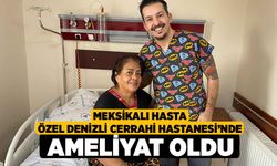 Meksikalı Hasta Özel Denizli Cerrahi Hastanesi’nde Ameliyat Oldu