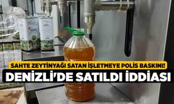 Sahte Zeytinyağı Satan İşletmeye Polis Baskını! Denizli'de Satıldı İddiası