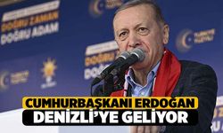 Cumhurbaşkanı Tayyip Erdoğan Denizli’ye Gelecek
