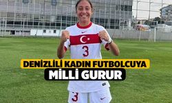 Denizlili Kadın futbolcuya milli gurur