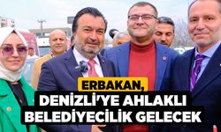 Erbakan, Denizli'ye Ahlaklı Belediyecilik gelecek