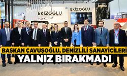 Başkan Çavuşoğlu, Denizlili sanayicileri yalnız bırakmadı