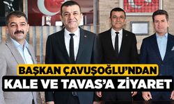 Başkan Çavuşoğlu’ndan Kale ve Tavas’a ziyaret