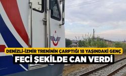 Denizli-İzmir Treninin Çarptığı 18 Yaşındaki Genç Feci Şekilde Can Verdi