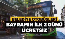 Denizli'de Belediye otobüsleri bayramın ilk 2 günü ücretsiz