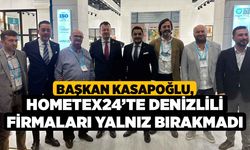 DSO Başkanı Kasapoğlu, HOMETEX24’te Denizlili Firmaları Yalnız Bırakmadı