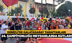 Denizli’de Galatasaray taraftarları 24. şampiyonluğu meydanlarda kutladı