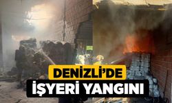 Denizli’de İşyeri Yangını