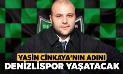 Yasin Cinkaya'nın Adını Denizlispor Yaşatacak