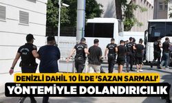 Denizli dahil 10 ilde 'sazan sarmalı' yöntemiyle dolandırıcılık