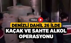 Denizli dahil 26 İlde Kaçak ve Sahte Alkol Operasyonu