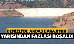 Denizli'de Akbaş Barajı'nın yarısından fazlası boşaldı