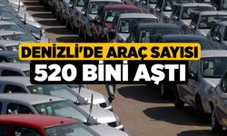 Denizli'de araç sayısı 520 bini aştı