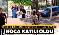 Şiddet gördüğü evine geri dönen kadın koca katili oldu