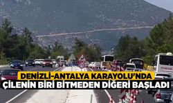 Denizli-Antalya Karayolu'nda Çilenin Biri bitmeden Diğeri Başladı