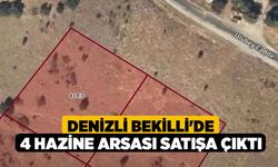 Denizli Bekilli'de 4 Hazine Arsası Satışa Çıktı