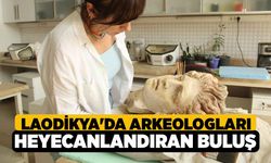 Laodikya'da arkeologları heyecanlandıran buluş