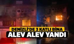 Denizli'de 3 katlı bina alev alev yandı