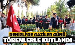 Denizli'de Gaziler Günü törenlerle kutlandı