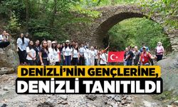 Denizli’nin gençlerine, Denizli tanıtıldı