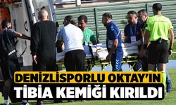 Denizlisporlu Oktay'ın tibia kemiği kırıldı